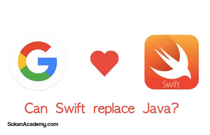 آیا واقعا گوگل به دنبال جایگزین کردن زبان برنامه نویسی Swift به جای Java است؟