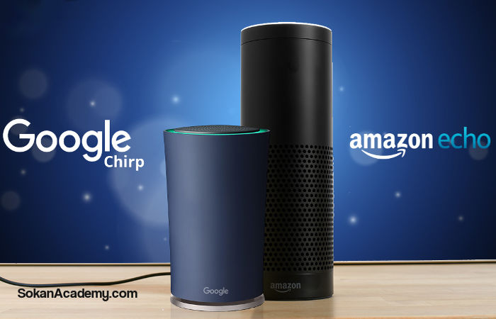 رقابت دو غول فناوری در مقابل یکدیکر: Chirp گوگل در مقابل Echo آمازون