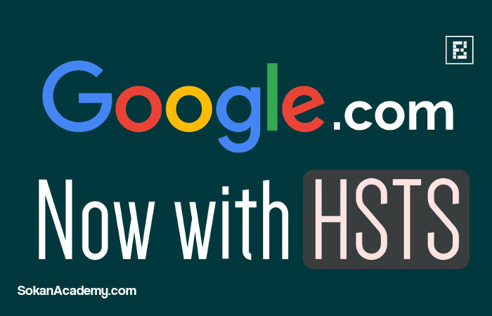 افزایش امنیت با فراهم کردن امکان رمزگذاری HSTS برای google.com