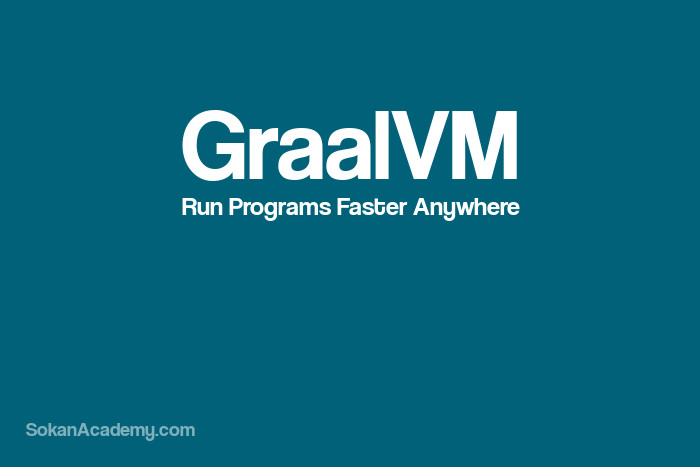 GraalVM: ماشینی مجازی برای اجرای سریع‌تر برنامه‌ها در هر پلتفرمی