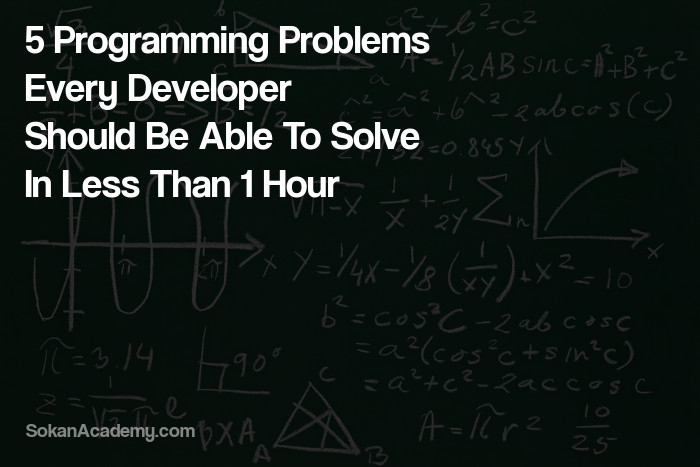 5 مسئله‌ای که هر برنامه‌نویسی باید بتواند زیر یک ساعت آن‌ها را حل کند