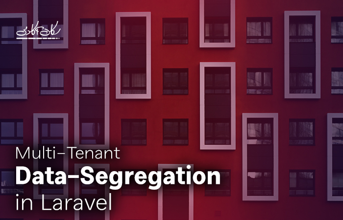 آموزش پیاده سازی مدل data-segregation در معماری multi-tenant با لاراول